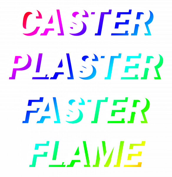 Caster Plaster Faster Flame Poster